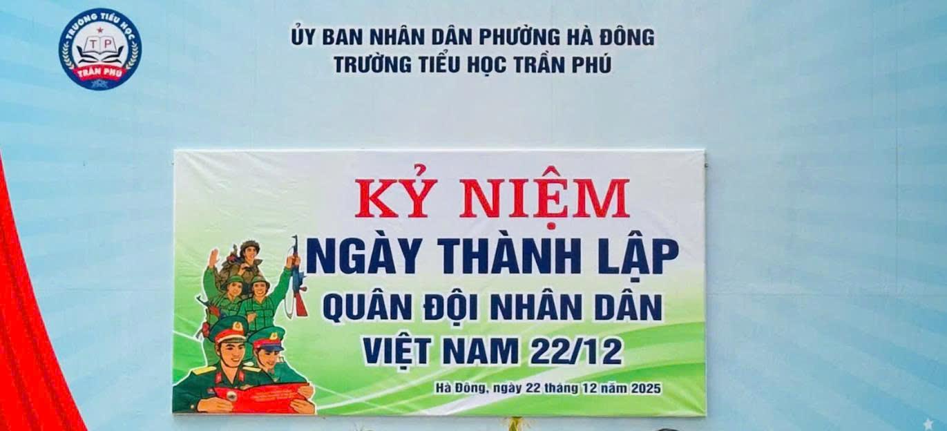 TRƯỜNG TIỂU HỌC TRẦN PHÚ TỔ CHỨC LỄ KỶ NIỆM 81 NĂM NGÀY THÀNH LẬP QUÂN ĐỘI NHÂN DÂN VIỆT NAM (22/12/1944 – 22/12/2025)